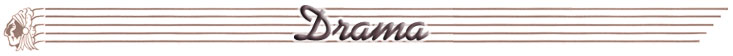 Drama